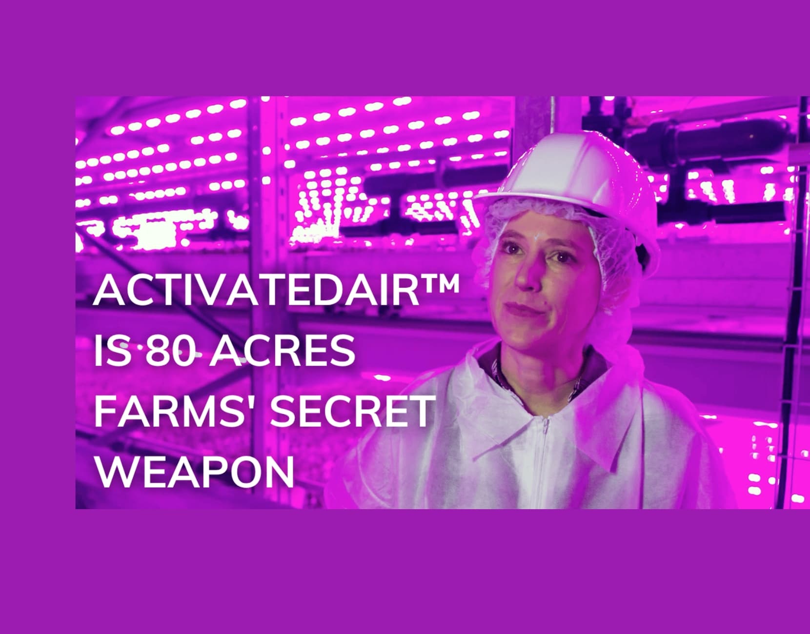 How ActivatedAir® is 80 Acres Farms’ Secret Weapon