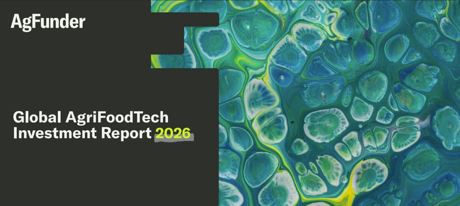 AgFunder releases Global AgriFoodTech Investment Report 2026