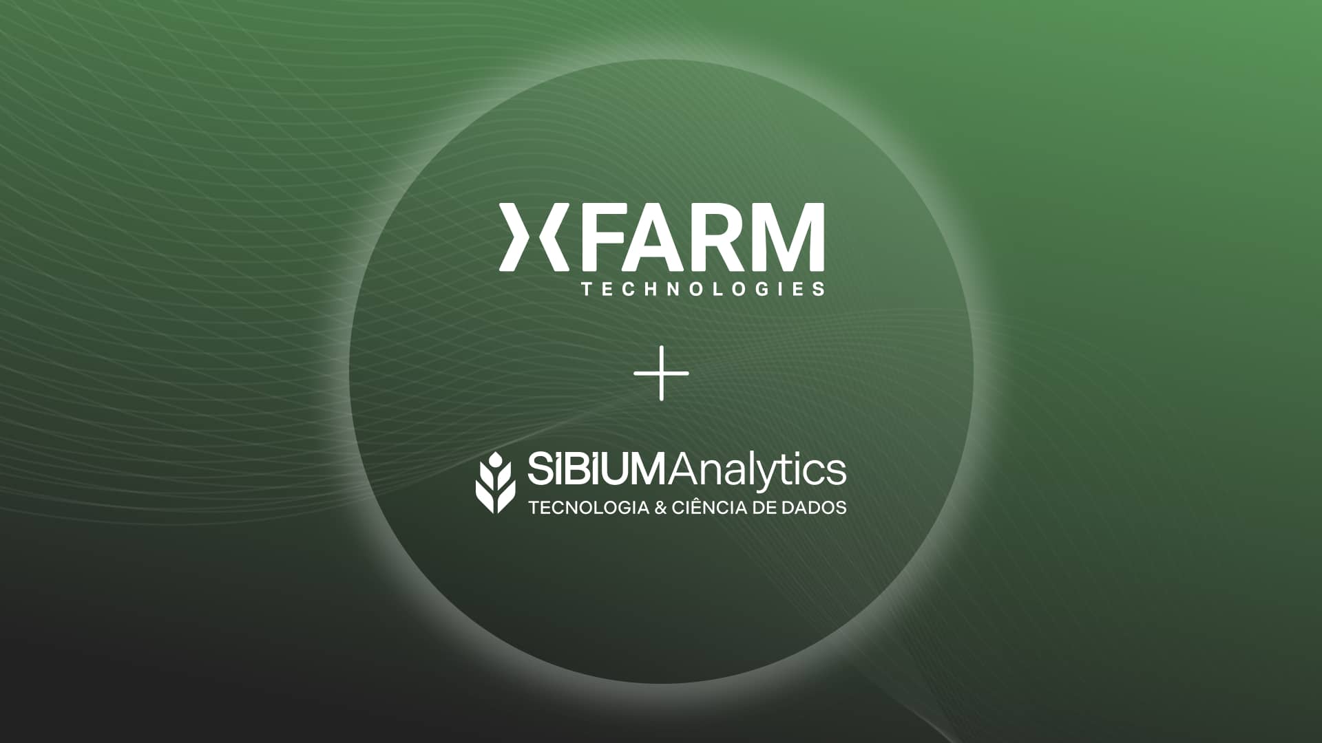 xFarm Technologies accelerates growth in Brazil and acquires Sibium Analytics